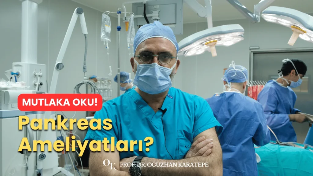 Pankreas Ameliyatı